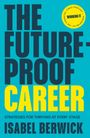 Isabel Berwick: The Future-Proof Career, Buch