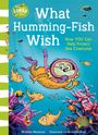 Michelle Meadows: What Humming-Fish Wish, Buch