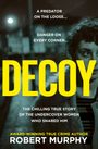 Robert Murphy: Decoy, Buch