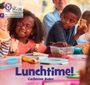 Catherine Baker: Lunchtime!, Buch