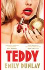 Emily Dunlay: Teddy, Buch