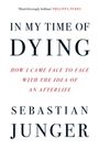 Sebastian Junger: In My Time of Dying, Buch