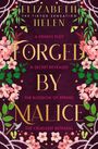 Elizabeth Helen: Forged by Malice, Buch