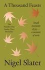 Nigel Slater: A Thousand Feasts, Buch