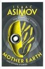 Isaac Asimov: Mother Earth, Buch