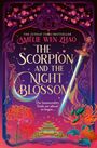 Amelie Wen Zhao: The Scorpion and the Night Blossom, Buch