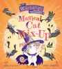 Angela Woolfe: Witchicorn: Magical Cat Mix-up, Buch