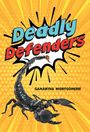 Samantha Montgomerie: Montgomerie, S: Deadly Defenders, Buch