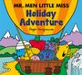 Adam Hargreaves: Mr. Men Little Miss: Holiday Adventure, Buch