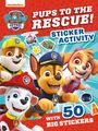 Paw Patrol: PAW Patrol Pups to the Rescue! Sticker Activity, Buch