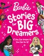 Barbie: Barbie Stories for Big Dreamers Treasury, Buch