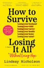 Titel: "How to Survive Losing It All Without Losing Hope". Gelb, mit durchgestrichenen Worten und rosa Details.