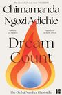 Chimamanda Ngozi Adichie: Dream Count, Buch