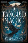 Andrea Eames: A Tangled Magic, Buch
