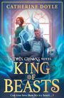 Catherine Doyle: King of Beasts, Buch