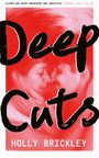 Holly Brickley: Deep Cuts, Buch