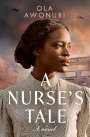 Ola Awonubi: A Nurse's Tale, Buch