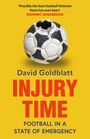 David Goldblatt: Injury Time, Buch