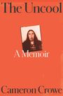 Cameron Crowe: The Uncool, Buch