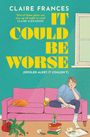 Claire Frances: It Could Be Worse Pb, Buch