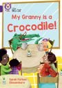 Sarah Forbes: My Granny is a Crocodile, Buch