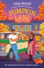 Joss Wood: Pumpkin Lane, Buch