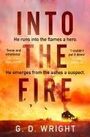 G. D. Wright: Into the Fire, Buch