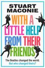 Stuart Maconie: With A Little Help From Their Friends, Buch
