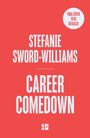 Stefanie Sword-Williams: Career Comedown, Buch