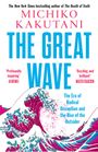 Michiko Kakutani: The Great Wave, Buch