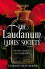 Elisabeth Hobbes: The Laudanum Ladies' Society, Buch