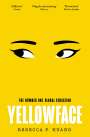 Rebecca F Kuang: Kuang, R: Yellowface, Buch