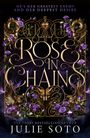 Julie Soto: Rose in Chains, Buch