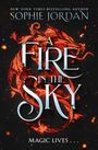 Sophie Jordan: A Fire in the Sky, Buch