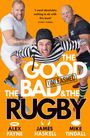 Alex Payne: The Good, the Bad and the Rugby - Unleashed, Buch