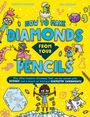 "How to Make Diamonds from Your Pencils." Bunte, verspielte Illustration mit Kindern, Experimenten und einem Dinosaurier.