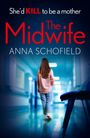 Anna Schofield: The Midwife, Buch