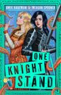 Zwei Frauen, eine in Rüstung, die andere im Kleid, mit Tentakeln; Titel: "One Knight Stand". Autornamen oben.