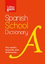 Collins Dictionaries: Spanish School Gem Dictionary, Buch