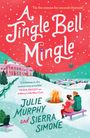 Julie Murphy: A Jingle Bell Mingle, Buch