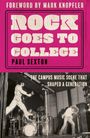 "Foreword by Mark Knopfler. Rock Goes to College. Paul Sexton. The campus music scene that shaped a generation. Ein Musiker springt auf der Bühne."