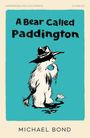 Michael Bond: A Bear Called Paddington, Buch