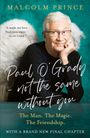Malcolm Prince: Paul O'Grady - Not The Same Without You, Buch