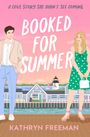 Kathryn Freeman: Booked for Summer, Buch