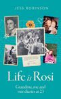 Jess Robinson: Life Is Rosi, Buch