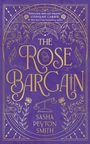 Sasha Peyton Smith: The Rose Bargain, Buch