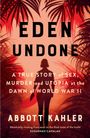 Abbott Kahler: Eden Undone, Buch