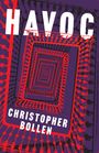 Christopher Bollen: Havoc, Buch