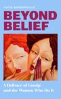 Katie Baskerville: Beyond Belief, Buch