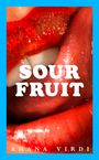 Ahana Virdi: Sour Fruit, Buch